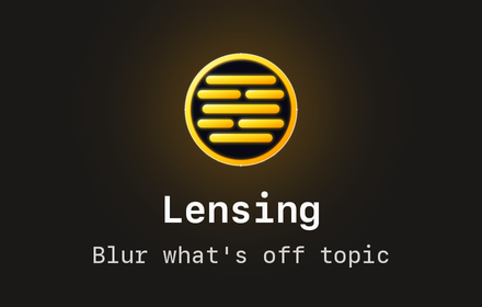 Lensing icon and wordmark, "Blur what's off topic", on a dark background